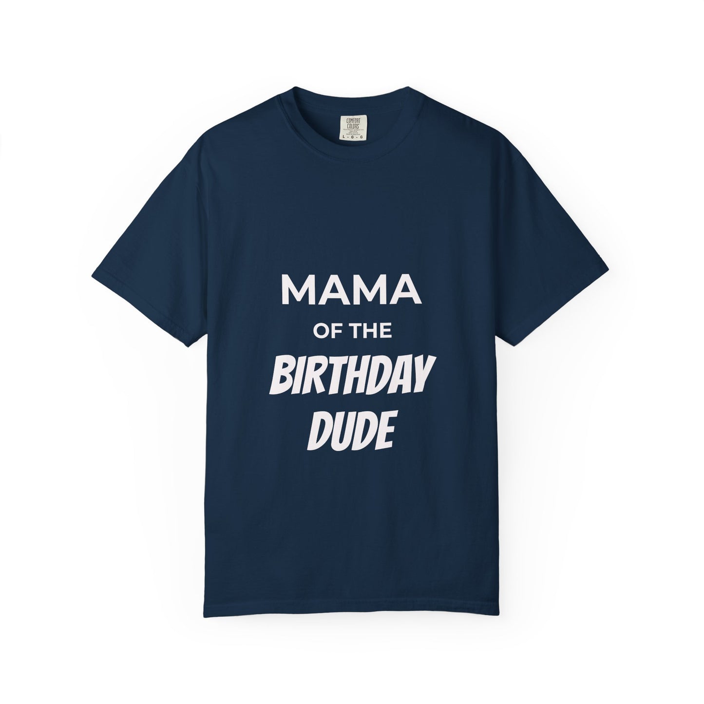 Mama of the Birthday Dude T-Shirt — Mom Birthday Party Shirt with Balloons