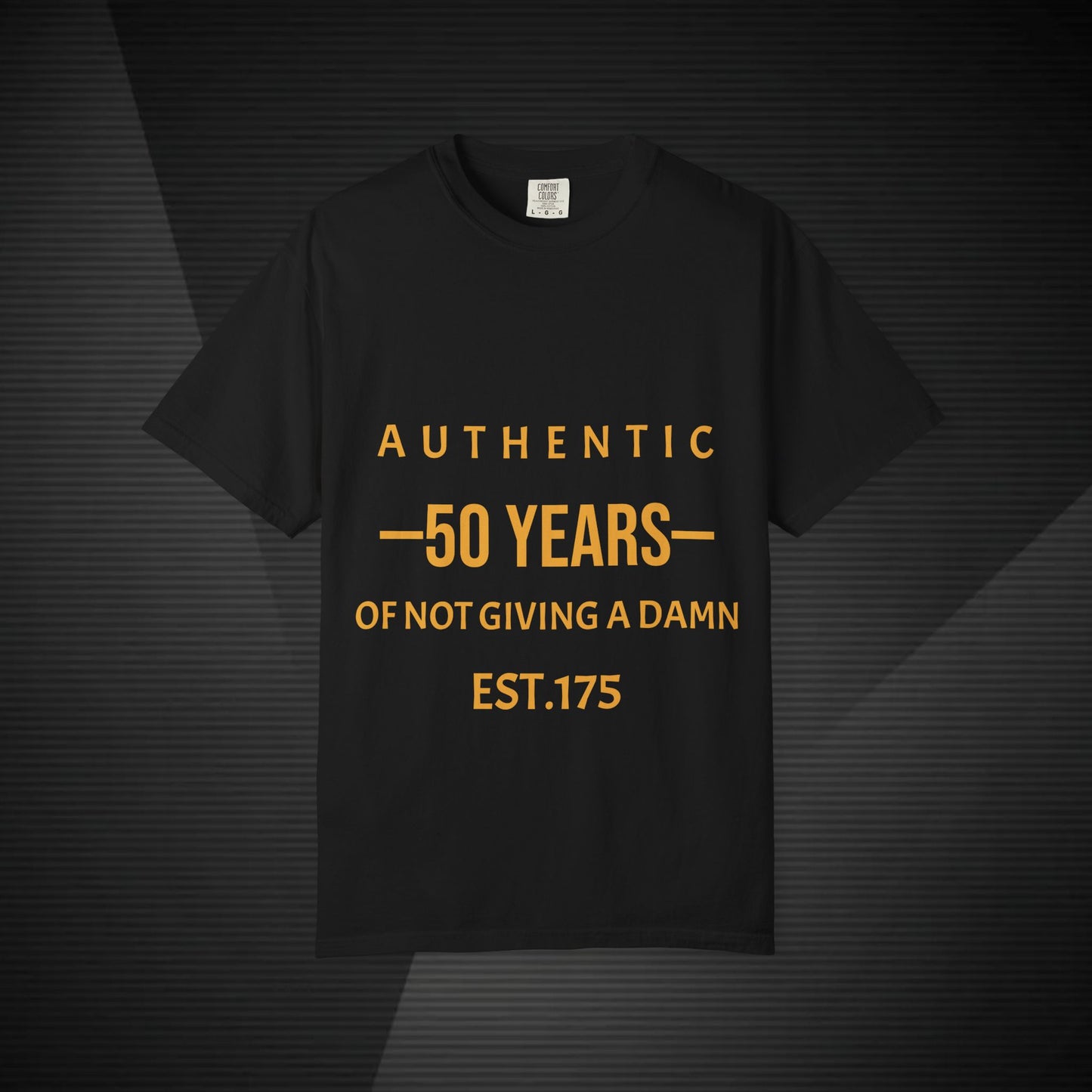 50 Years of Not Giving a Damn T-Shirt — Funny 50th Birthday Tee