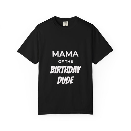 Mama of the Birthday Dude T-Shirt — Mom Birthday Party Shirt with Balloons